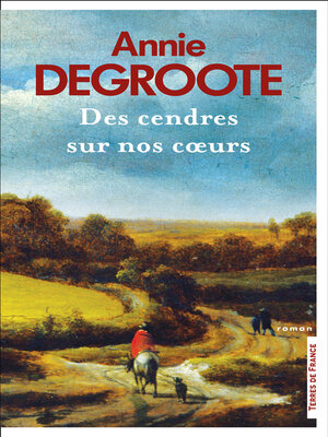 cover image of Des cendres sur nos coeurs
